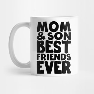 mom and son best friend ever - happy friendship day Mug